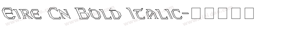 Eire Cn Bold Italic字体转换